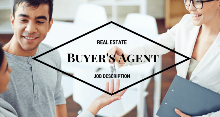 A Real Estate Buyer's Agent Job Description