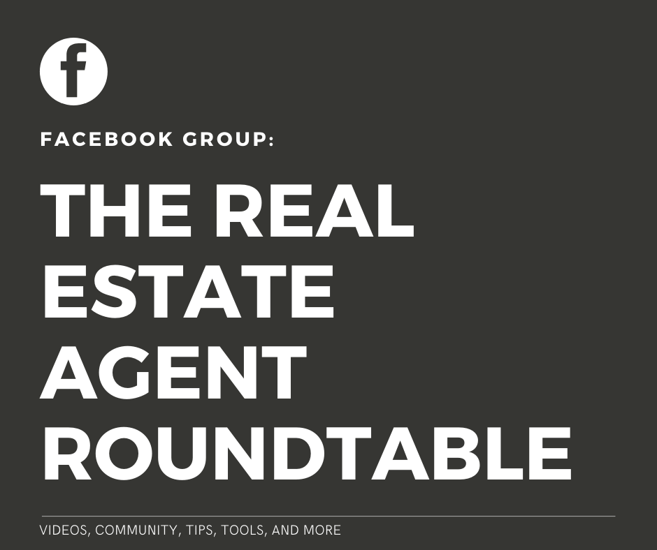 Stay up to date on what's happening in our industry and join our Facebook group, the Real Estate Agent Round Table for free, relevant content daily, including breaking news on the real estate market and the coronavirus crisis.