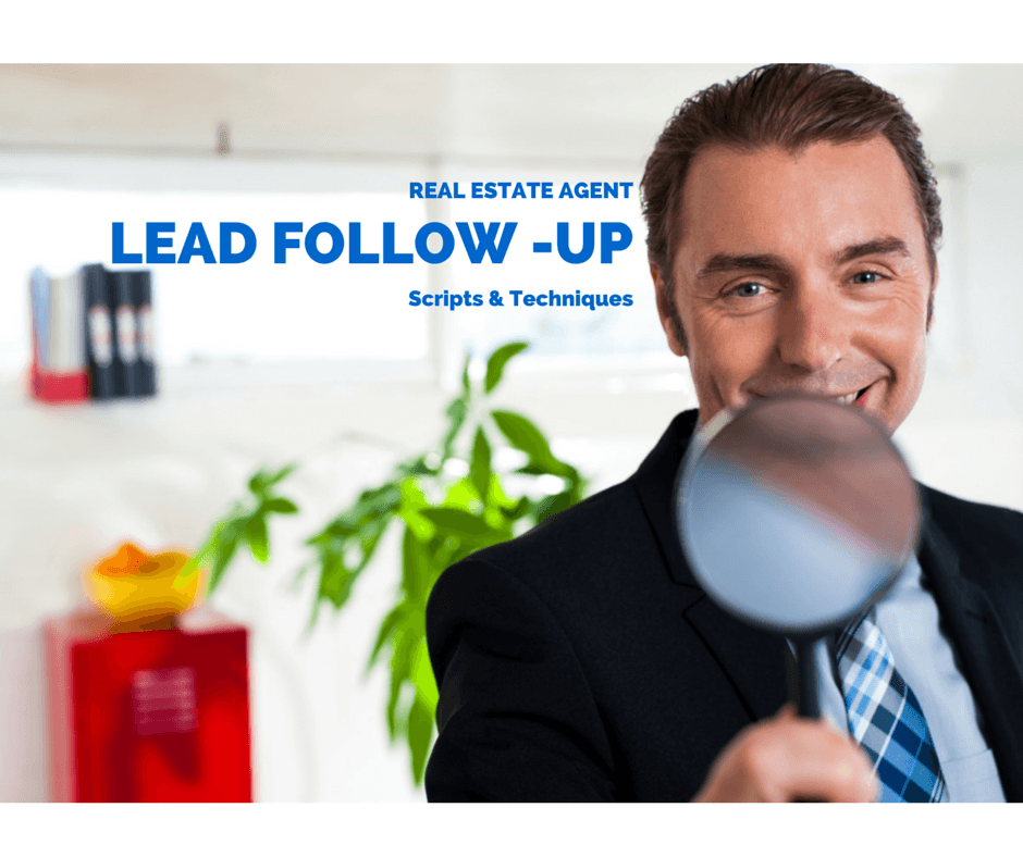 Real Estate Lead Follow Up Scripts & Methods