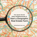 Geographic Real Estate Farming Ideas