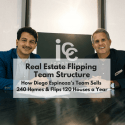 Real Estate Flipping Team Structure
