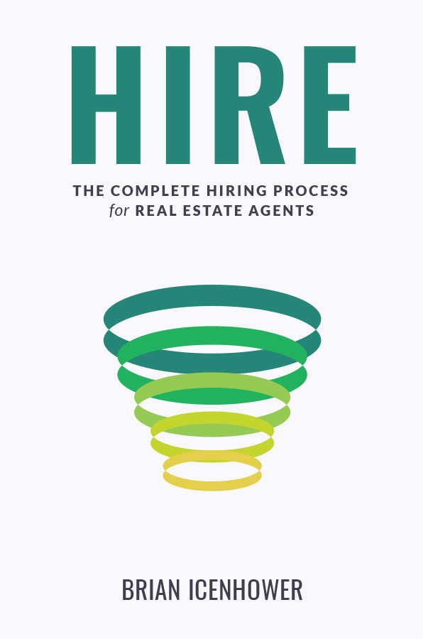 HIRE: The Complete Hiring Process for Real Estate Agents