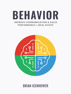 BEHAVIOR: Improve Communications & Sales Performance in Real Estate