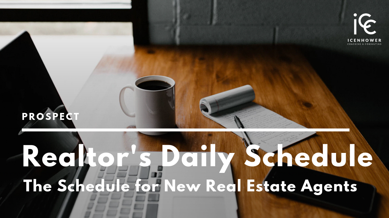 Schedule for New Real Estate Agents