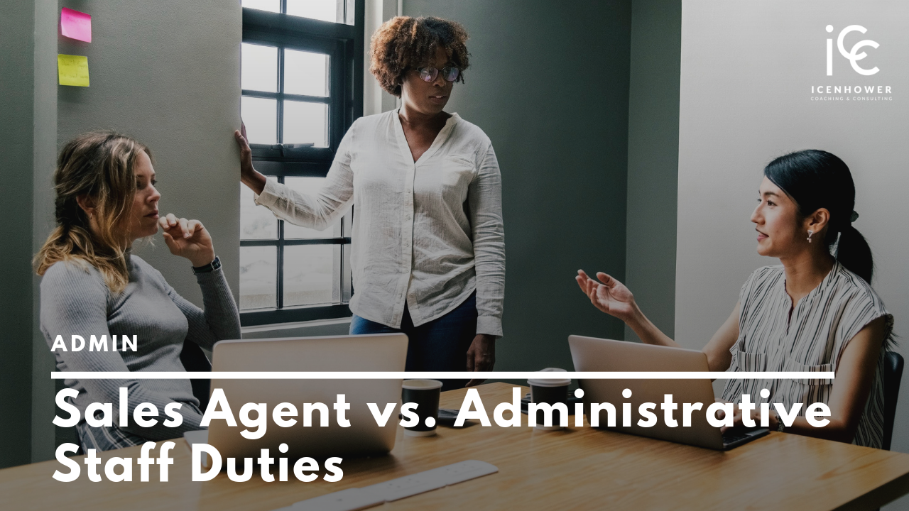 Realtor Assistant Duties – Assistant v. Agent