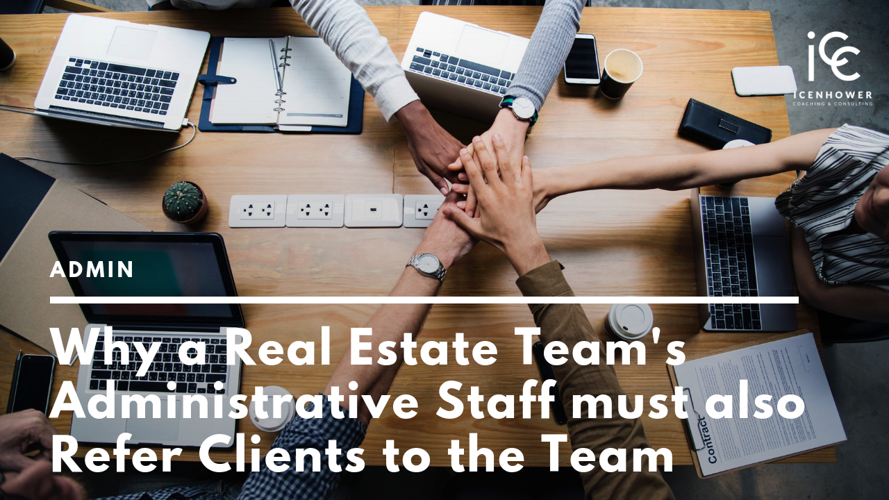 Realtor Administrative Assistant – How to Generate Leads for the Team