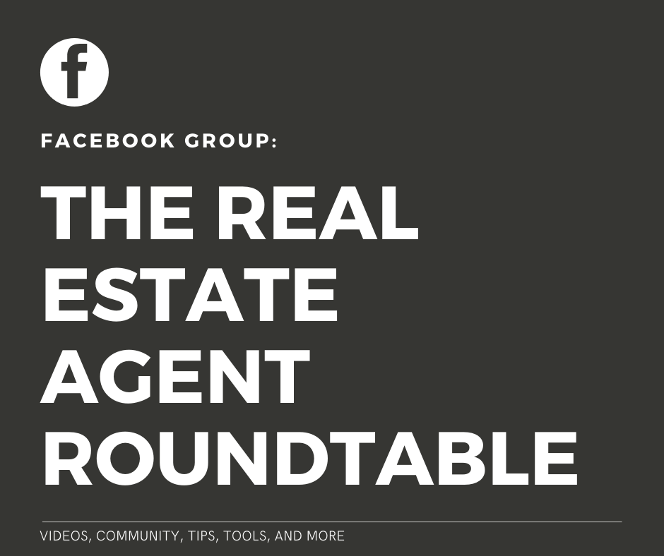 Stay up to date on what's happening in our industry and join our Facebook group, the Real Estate Agent Round Table for free, relevant content daily, including breaking news on the real estate market and the Coronavirus crisis.