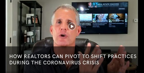 How Realtors can Pivot to Shift Practices during the Coronavirus Crisis