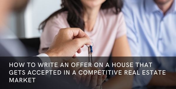how to write an offer on a house