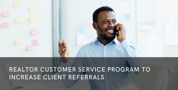 Realtor customer service