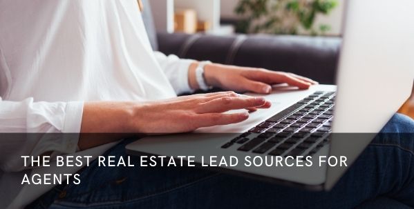 best real estate lead sources