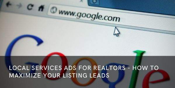 Local Services Ads for Realtors
