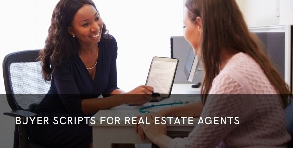 Buyer Scripts for Real Estate Agents