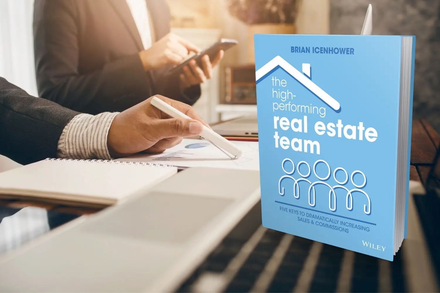 The Best Book for Real Estate Agents and Teams: Preorder The High-Performing Real Estate Team