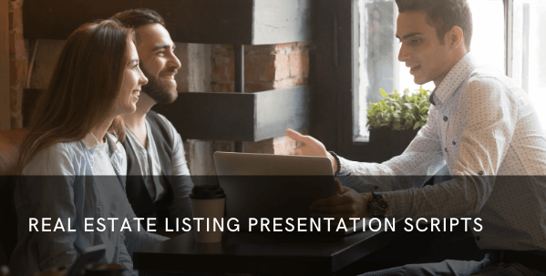 Real Estate Listing Presentation Scripts