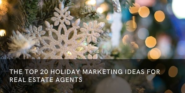 holiday marketing ideas for real estate