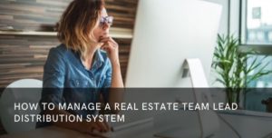 how to manage a real estate team