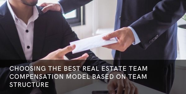 real estate team compensation model