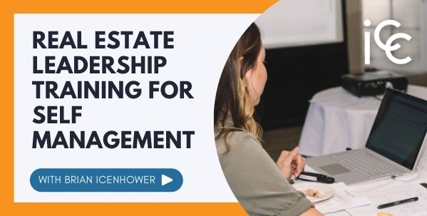 Real Estate Leadership Training for Self Management