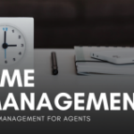 Time Management for Real Estate Agents