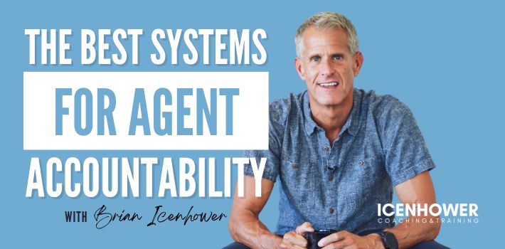 The Best Systems for Real Estate Agent Accountability