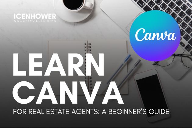 Learn Canva for Real Estate Agents A Beginner’s Guide
