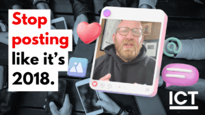 Stop Posting Like It’s 2018 (1) social media tips for Realtors
