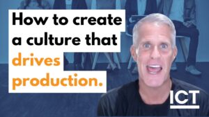How to Build a Production-First Culture in Your Brokerage