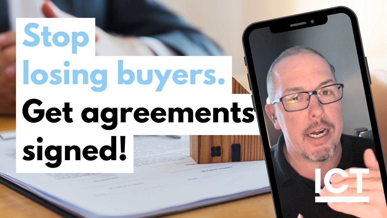 Stop Losing Buyers – How to Effortlessly Get Buyer Representation Agreements Signed