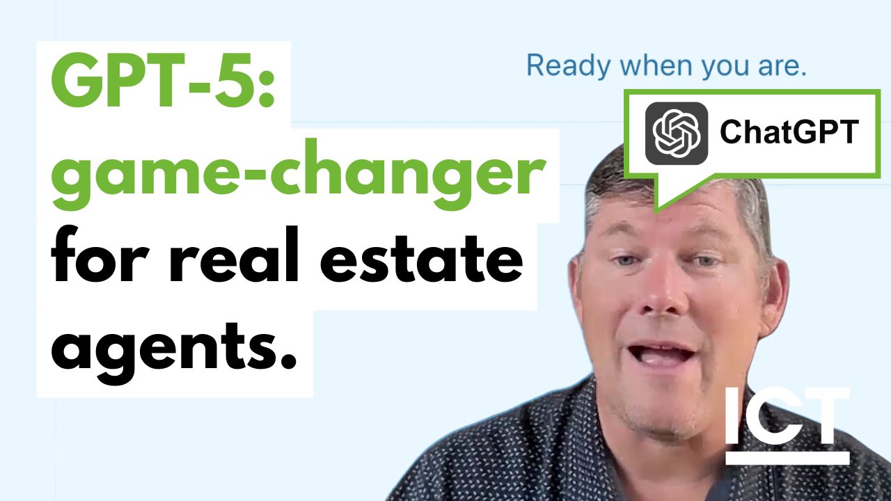 ChatGPT-5 for Real Estate Agents – Game-Changing AI Updates You Need to Know